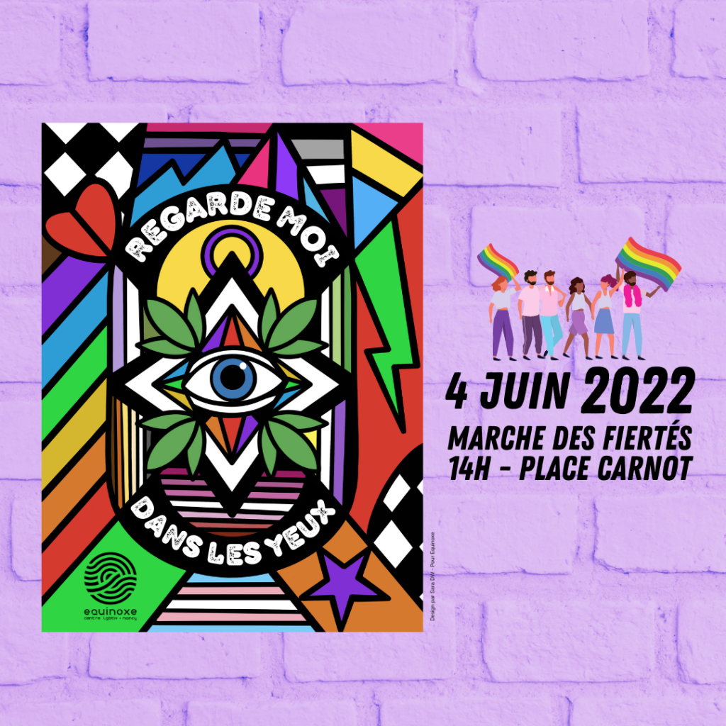 Affiche de la marche des fiertés de Nancy, il y est indiqué "4 juin 2022, marche des fiertés, 14h - Place Carnot"
